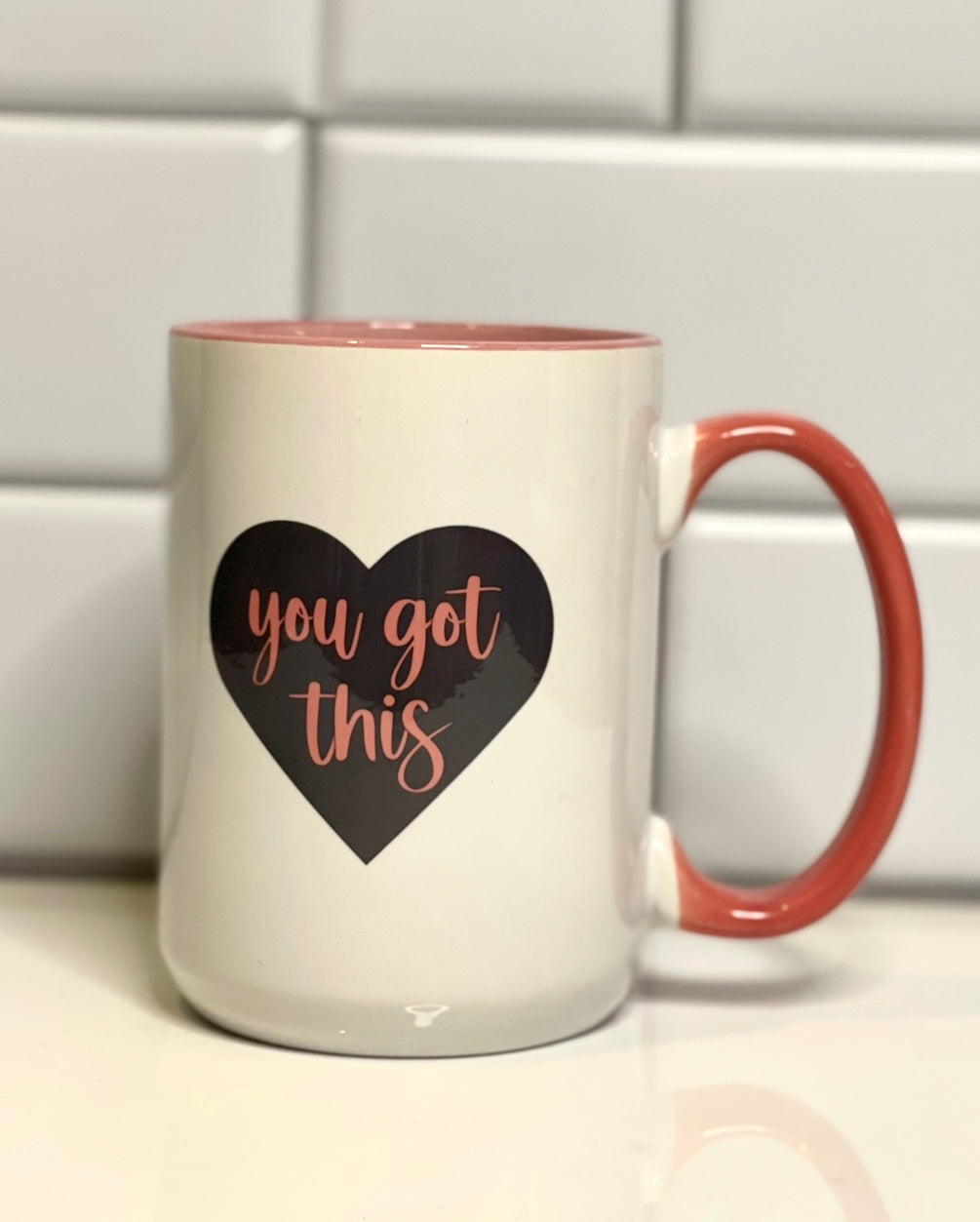 You Got This Coffee Mug